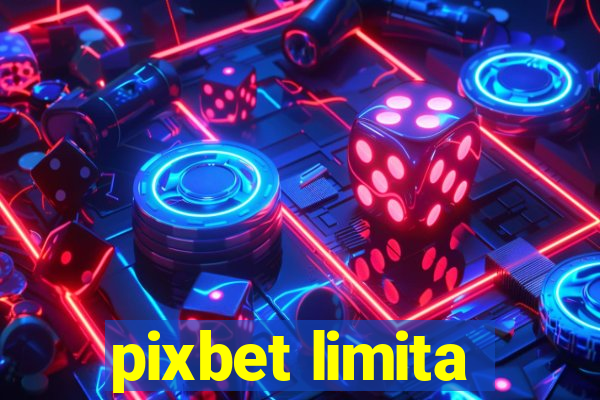 pixbet limita